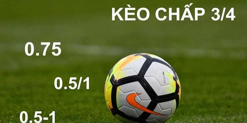Các loại kèo chấp hiệu quả
