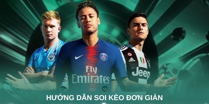 Hướng dẫn cách soi kèo bóng đá