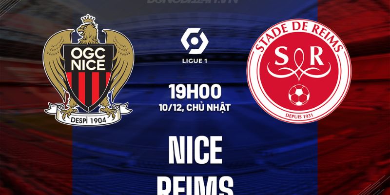 Tổng Quan về Stade Reims vs Nice